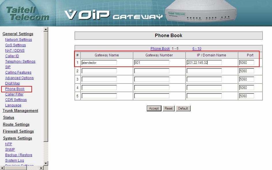 9. Configurando o Phone Book do gateway B (FXO): - No menu Phone Book: Exemplo: No gateway B (FXO) foi configurada a porta 701 e no gateway A foi configurada a porta 801.