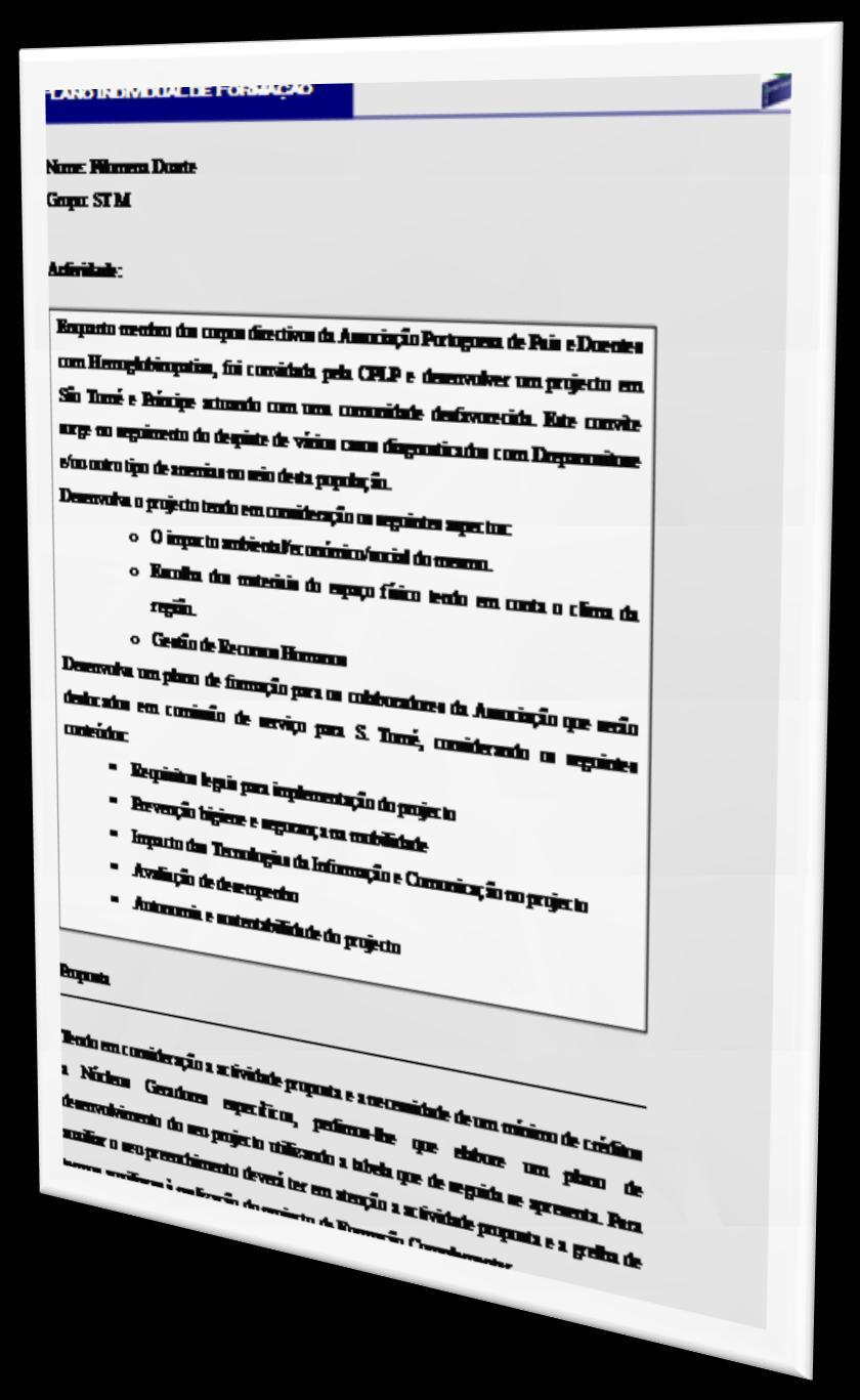 Enquanto membro dos corpos directivos da Associação Portuguesa de Pais e Doentes com Hemoglobinopatias, foi convidada pela CPLP e desenvolver um projecto em São Tomé e Príncipe actuando com uma