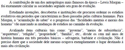 4. Pgs. 32-35. Como um expoente do evolucionismo cultural Lewis Morgan dividia as sociedades?