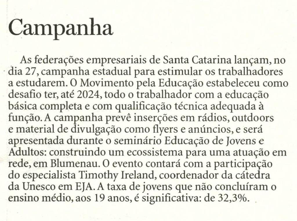 Título: Campanha - Data: 21/07/2017 - Veículo: A