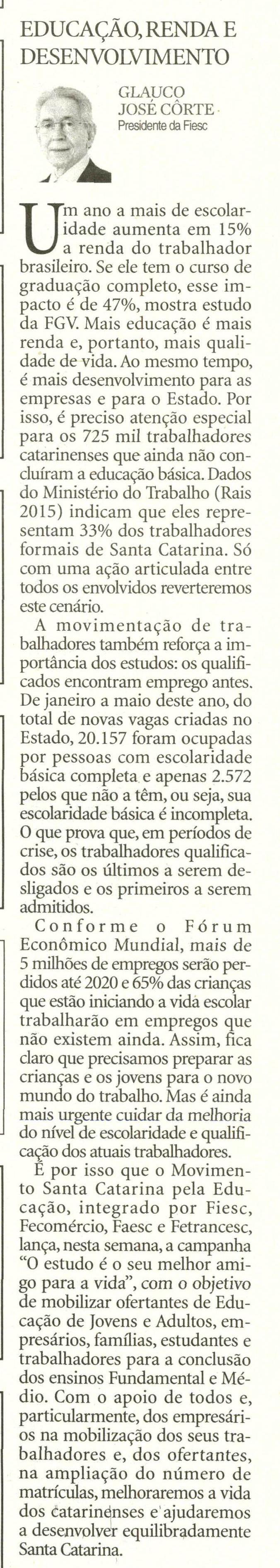 Título: Educação, renda e desenvolvimento - Data: 28/07/2017 -