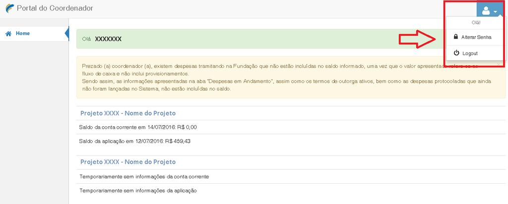 Certifique-se que seu login está correto, verificando o nome que aparece conforme a Figura 4, abaixo. Essa validação é importante para que cada coordenador veja somente os seus próprios projetos.