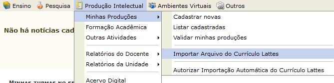 Importar Currículo Lattes 1. Entrar no SIGAA; 2.