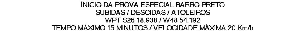 12,79 13 14 VIRE A ESQUERA SENTIO ESTRAA ARATACA SAINO O ASFALTO PLACA SANAUTICA SIGA PELA PRINCIPAL 14,40 15 0.30.