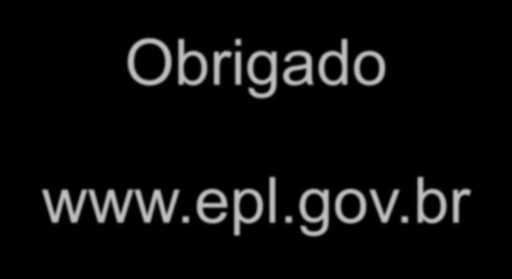 SEMINÁRIO INTERNACIONAL DE MOBILIDADE Obrigado www.epl.gov.