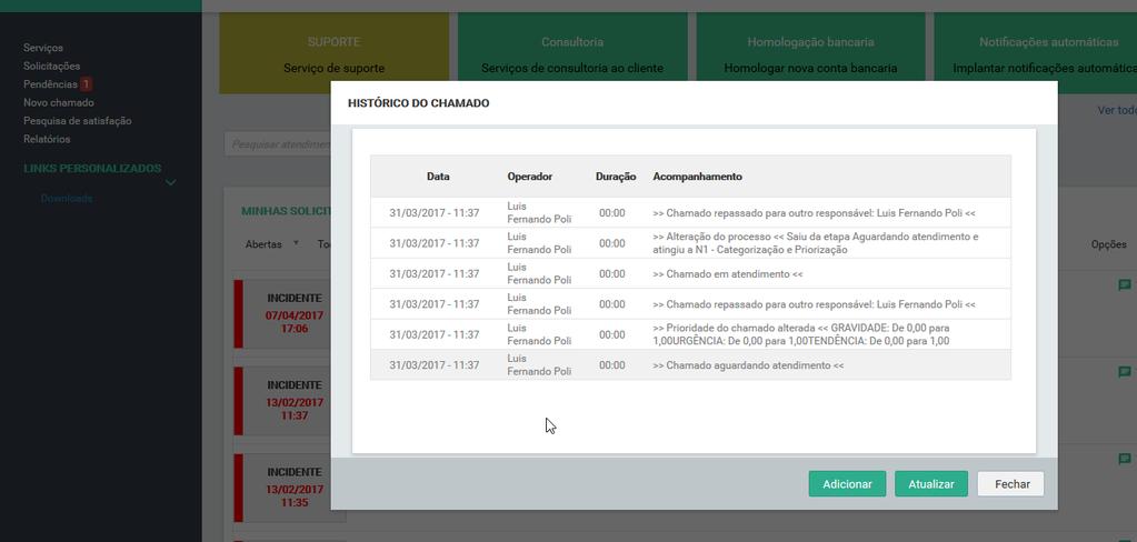 Também é possível realizar algumas ações em cada chamado.