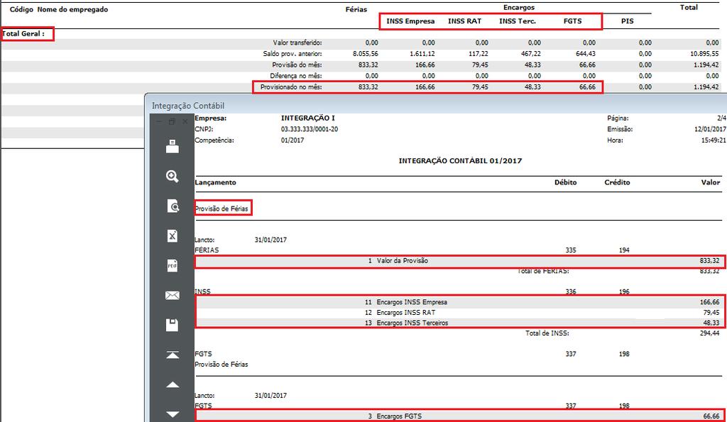 O relatório de provisão de férias pode ser utilizado para comparar os valores gerados no relatório de Integração contábil.