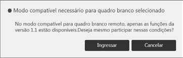 7. Usar um quadro branco remoto para compartilhar a tela Quando o quadro branco remoto ao qual você deseja se juntar é aberto com funções disponíveis limitadas, os quadros brancos participantes não