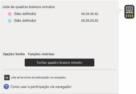 Verificar informações do quadro branco remoto Verificar informações do quadro branco remoto Ao tocar em, o ícone de compartilhamento, durante uma sessão de quadro branco remoto, você pode verificar