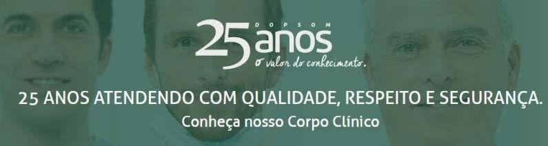 1 Editorial Editorial Nesta edição da Dopsom News, um pouco da nossa historia de 25 anos e nossa incansável busca pela qualidade técnica através do nosso corpo médico.