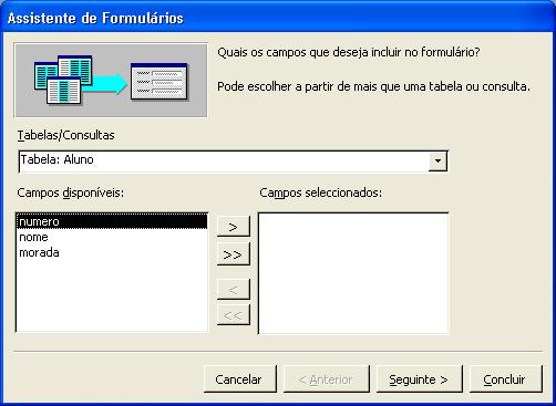 Criação de um Formulário Criar um formulário utilizando o assistente A