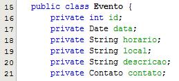 2. Crie e implemente a classe Contato com seus atributos e os métodos de cesso (get s e set s). 3.