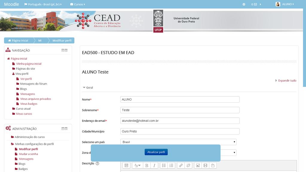 Em Minhas configurações de perfil é possível também: Mudar a senha : Alterar a senha que você escolheu no seu primeiro acesso à plataforma; Mensagens : Configurar métodos de aviso para as mensagens