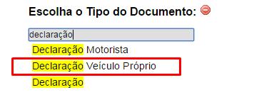 8. Incluindo a Declaração de Veículo Próprio