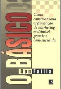 D O N F A I L L A O BÁSICO Excelente livro com estratégia simples e de fácil