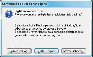 10. Escolha uma das seguintes opções na tela: Se estiver digitalizando apenas uma página, clique em Gravar Ficheiro.