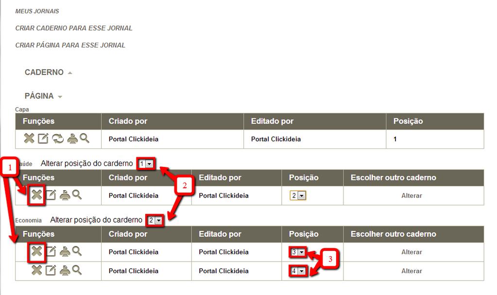 Porém é possível excluir as páginas criadas, para excluí-las clique em. 2. Escolha a posição dos cadernos criados.