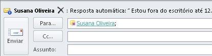 alguém de fora da organização ou enviar uma mensagem para alguém definido como ausência temporária.