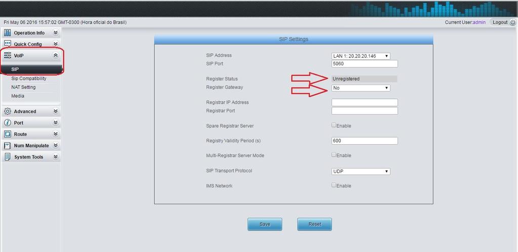Para registrar o equipamento por gateway - acesse o menu VoIP SIP: Register Status Unregistered Register Gateway selecione No Em SIP Account coloque a