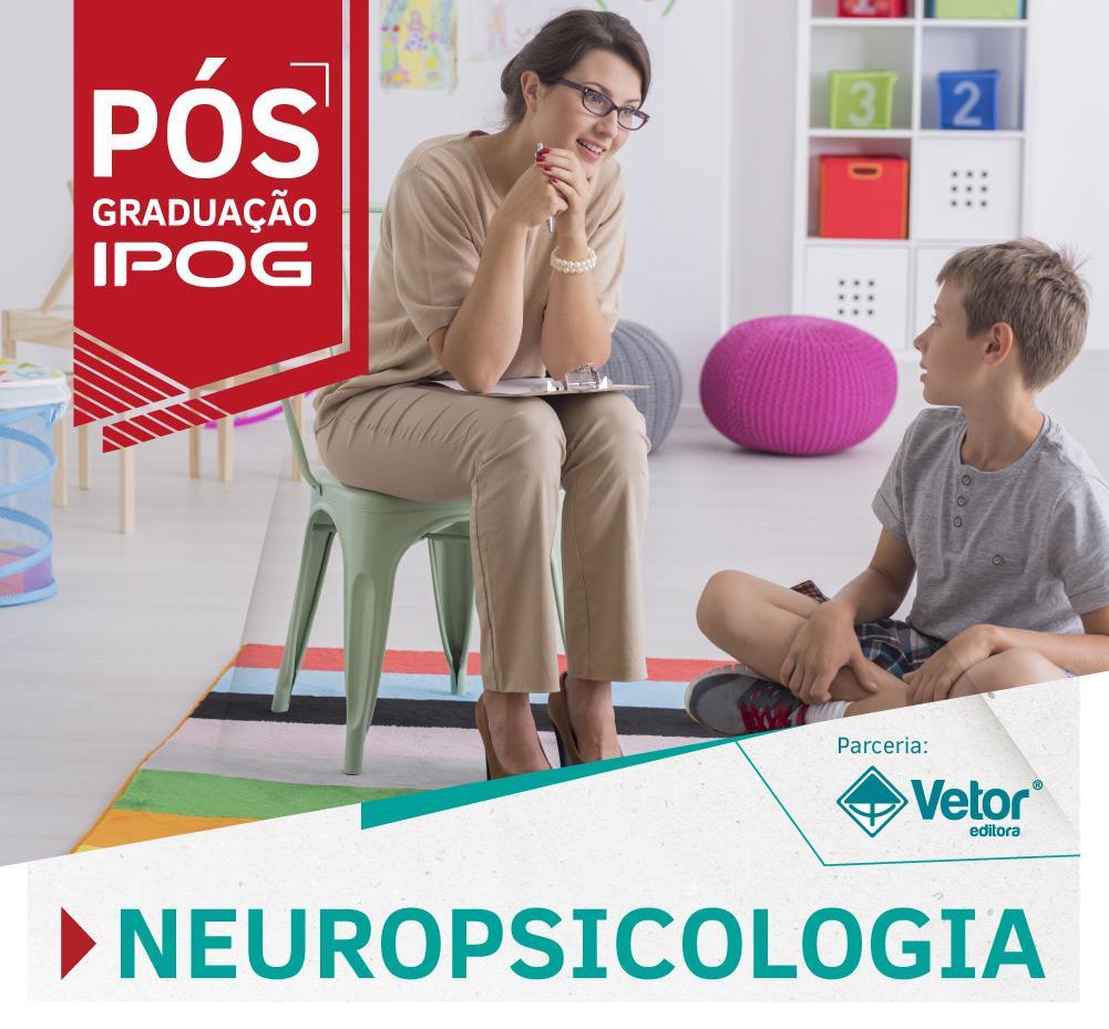 POR QUE CURSAR? A Neuropsicologia é uma importante área da psicologia em plena expansão no país.