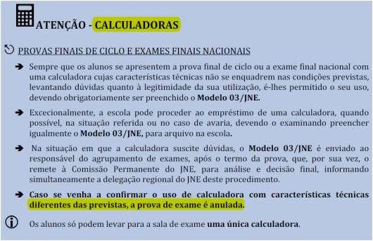 4.9. Relativamente às máquinas de calcular deve ter-se em atenção o seguinte: a) Nas provas finais de Matemática dos 2.º e 3.