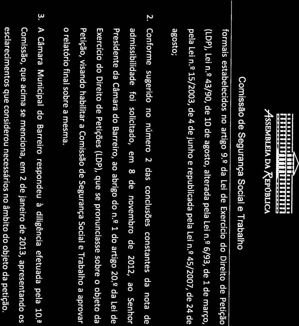 formais estabelecidos no artigo 9 2 da Lei de Exercício do Direito de Petição agosto; pela Lei n. (LDP), Lei n. 2 43/90, de 10 de agosto, alterada pela Lei n.