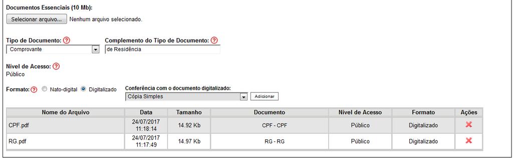 Em seguida, anexe o RG, CPF e comprovante de residência e clique no botão. A anexação dos documentos deve ser executada individualmente e conforme procedimentos a seguir [Figura 9].