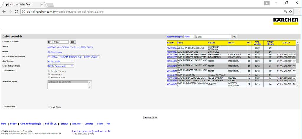 1 Pedidos 1.1 Entrada de Pedidos Na Entrada de Pedidos é possível colocar o Pedido de Peças e Máquinas. Selecionando o cliente emissor do pedido. Informar Pedido.