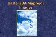 .. Os gráficos matriciais (raster) também conhecidos como imagens bitmapped, são criados por
