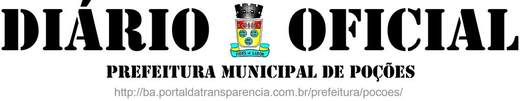 AVISO DO RESULTADO CREDENCIAMENTO CHAMADA PÚBLICA Nº 003/2017 O Município de Poções/Prefeitura, Estado da Bahia, em acordo com a Lei nº 8.