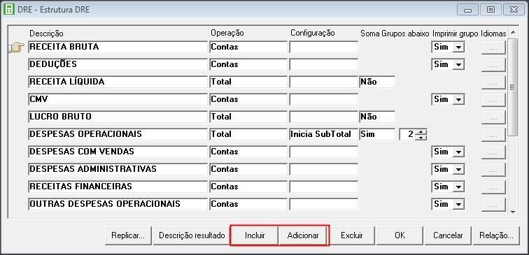 1.7.1 - Clique no botão [Incluir], para adicionar uma nova descrição na posição indicada pelo ícone; 1.7.2 - Clique no botão [Adicionar], para adicionar uma nova descrição na última posição da estrutura; 1.