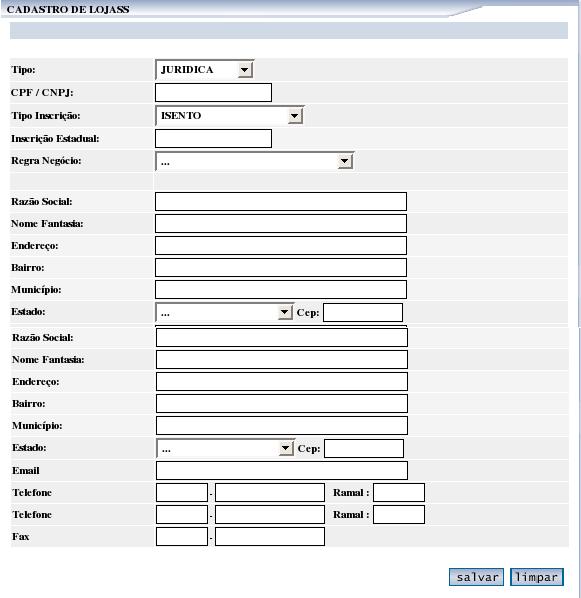 Adicionar Loja Escolha na subopção do menu Gerencial a opção Loja, clique em adicionar e aguarde o sistema fornecer tela para inserção dos dados da loja, como segue: