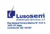 A LUSOSEM, como empresa Portuguesa com uma estratégia contínua de Inovação, uma reconhecida capacidade técnico-comercial e uma total cobertura do Mercado nacional terá, decerto, as competências