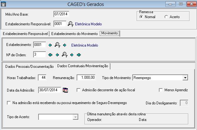 Logo, recomenda-se as seguintes opções para gerar os registros de movimentação do empregado ou do acerto do empregado para o CAGED: DATA BASE Data de início das atividades ou do registro do empregado.