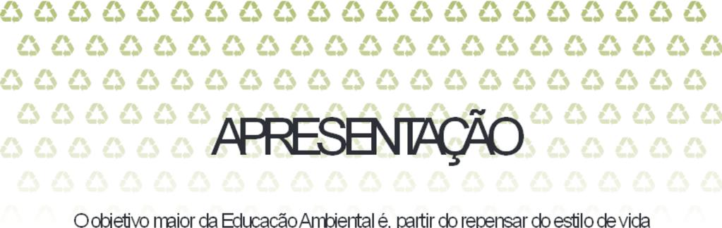 O objet o ao da ducação be ta é, pa t do epe sa do est o de da humano, construir ampla consciência crítica das relações sociedade/natureza e individuo/sociedade e formar cidadãos atuantes dentro de