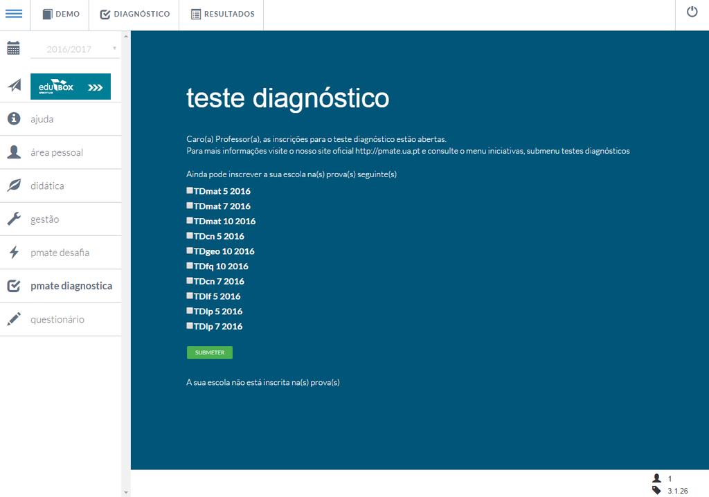 Já na sua área pessoal o professor deve aceder ao menu PmatE diagnostica e ao submenu diagnóstico (fig. 3). Figura 3: Menu PmatE diagnostica, submenu diagnóstico área do professor.