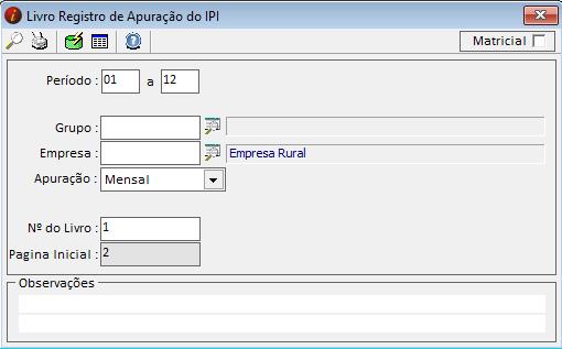 3. 8 APURAÇÃO IPI (LIVROS APURAÇÃO IPI) Este livro será o controle da apuração do ipi. Mostrará as totalizações por cfop mais o valor do ipi.