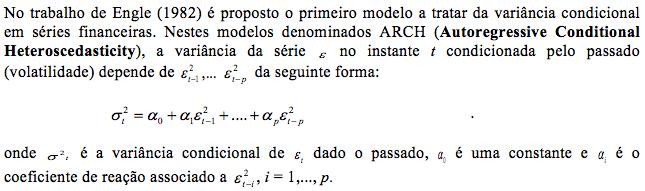 3.2 Testes de Normalidade da Série: Jarque-Bera (JB) O teste de normalidade Jarque-Bera (JB) é baseado nas diferenças entre os coeficientes de assimetria e curtose da série e os da lei normal,