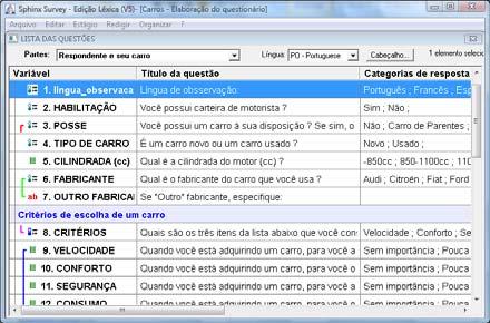 Elaboração do Questionário. Recomendamos criar uma questão, no início da lista, que indique as línguas existentes na pesquisa.