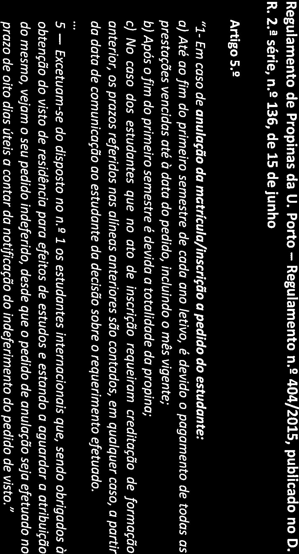 H II o Nota: No processo de inscrição os estudantes devem selecionar o plano de pagamento das propinas de acordo com o seu enquadramento (estudante nacional, estudante internacional, estudante