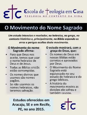 NS289 O movimento do nome sagrado. Um estudo sobre movimentos modernos que insistem no uso de termos hebraicos para falar de Deus, de Jesus e do Espírito Santo.