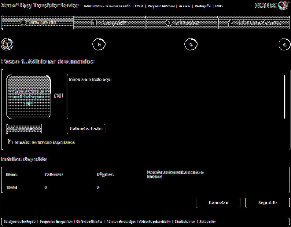 Utilizar o Portal de Internet Utilize o Portal de Internet do Xerox Easy Translator Service para criar pedidos e