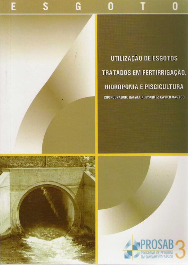 www.finep.gov.br/prosab/produtos.htm ANDRADE NETO, C. O de.; MELO, H. N. S. ; ABUJAMRA, R. C. P.. Utilização de Água Residuária Tratada em Sistemas Hidropônicos. In: GHEYI, H R; MEDEIROS, S S; SOARES.