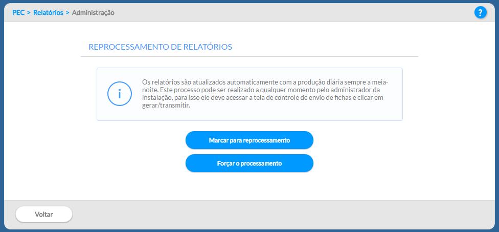 Nessa funcionalidade, é possível forçar o processamento dos dados, tendo em vista que o sistema realiza esta ação todos os dias, entre 0h e 6h.