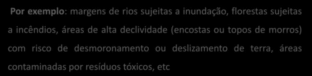 decorrentes da ação antrópica.