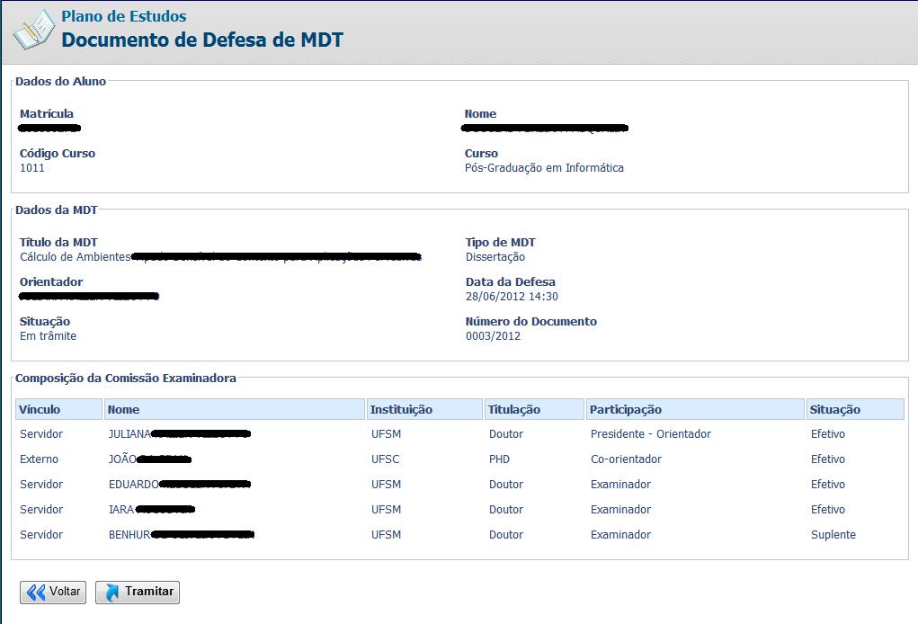 Passo 4 Após verificar todos os dados da solicitação e a composição da comissão, pode-se clicar em Tramitar : Passo 5 No quadro tramitação deve-se selecionar o destinatário, preencher o despacho e