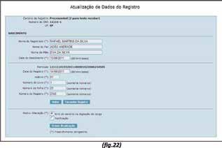 Digite a data em questão e pressione o botão Gravar Atualização. O sistema irá gravar o registro com a alteração e voltará para a tela de Busca de Registros.