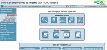 Como Usar Remessa de Informações aos órgãos públicos Central Nacional de Informações do Registro Civil CRC Nacional é o sistema desenvolvido e administrado pela Associação dos Registradores de