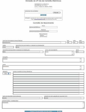 IMPORTANTE: Assim como nas certidões emitidas pela CRC, o sistema cobrará uma taxa administrativa de R$5,00 do requerente pela operação.