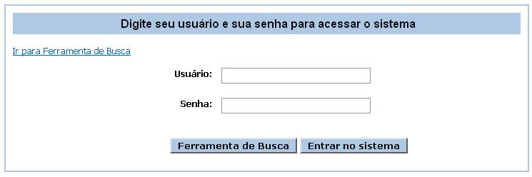 Figura 6: Captura de Tela do Acesso à Ferramenta Administrativa. 3.1.